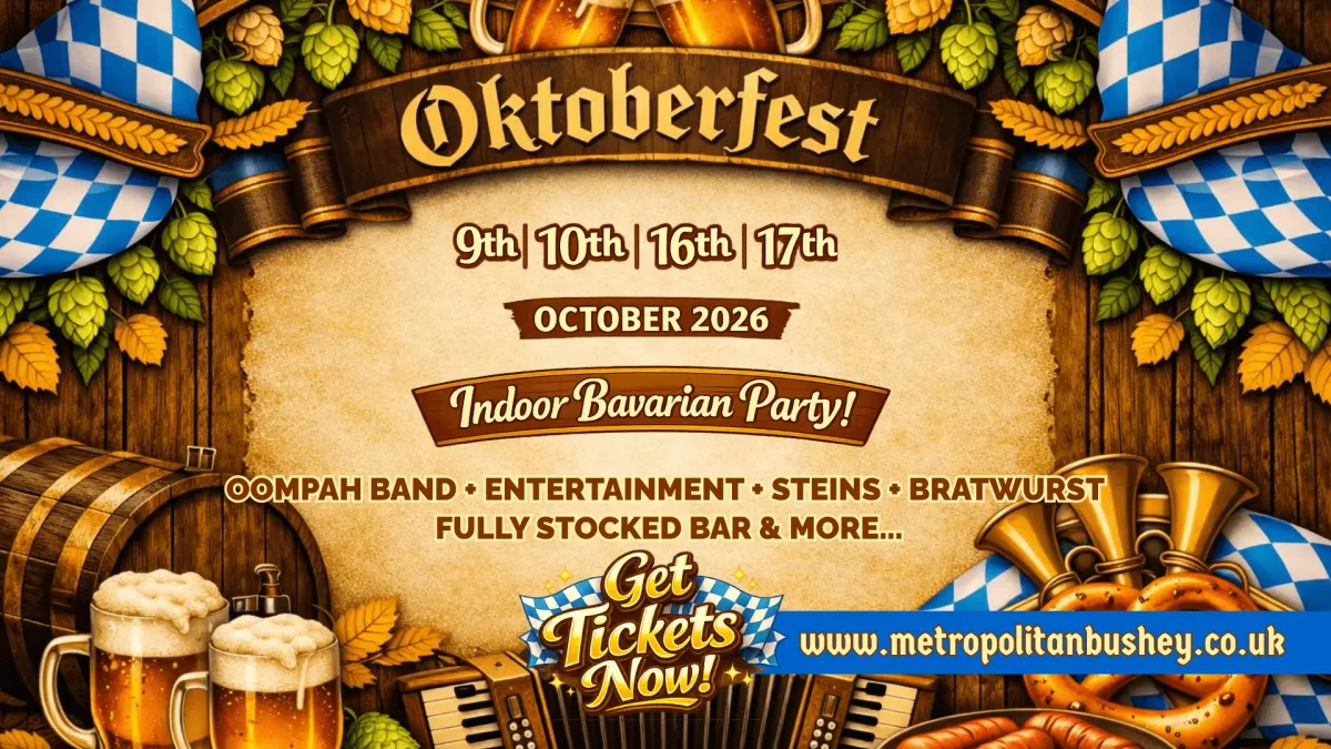 Metropolitan Bushey Oktoberfest