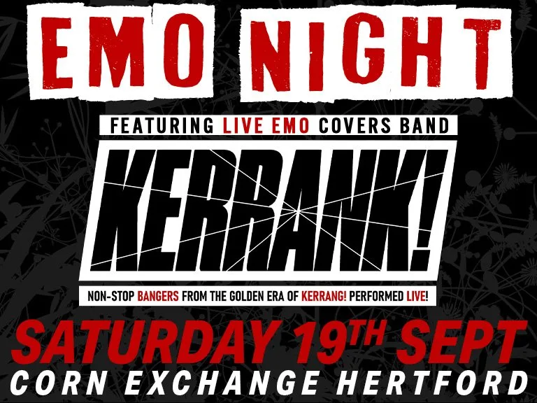 Emo Night — Kerrank!, Hertfordshire